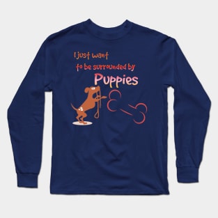 Surrounded by Puppies Long Sleeve T-Shirt